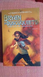 Bryan di Boscoquieto nella terra dei mezzidemoni