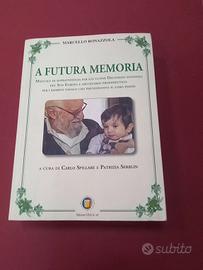 A  futura memoria  di Marcello Bonazzola