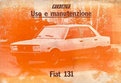 Manuale Uso Fiat 131 Mirafiori Supermirafiori 81