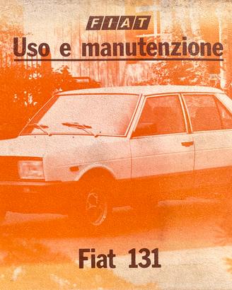 Manuale Uso Fiat 131 Mirafiori Supermirafiori 81