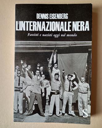 "L'internazionale nera" di Dennis Eisenberg 