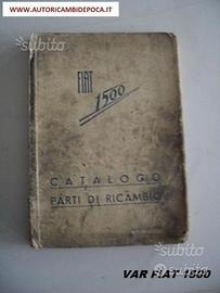 Catalogo Parti di Ricambio - Fiat 1500 Anni 30