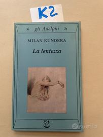 Milan Kundera, La lentezza, Adelphi