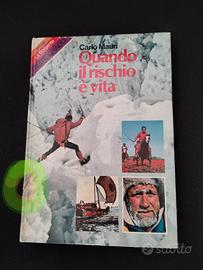 Libro "Quando il rischio è vita " con difetto