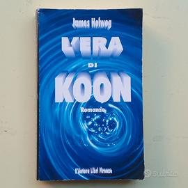 Romanzo "L'era di Koon" di James Helweg