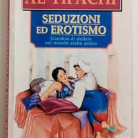 "Seduzione ed Erotismo"romanzo saggio 