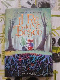 Isabella Salmoirago - Il re del bosco