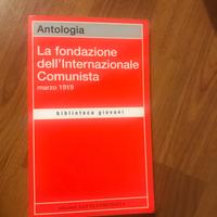 La fondazione dell'Internazionale Comunista.