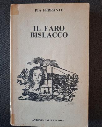 Il faro bislacco Pia Ferrante 1981