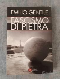 Emilio gentile ' fascismo di pietra '