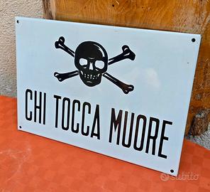 Targa Vintage Smaltata "Chi Tocca Muore" anni 60