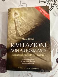 Rivelazioni non autorizzate di Marco Pizzuti