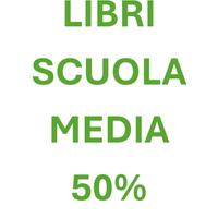 LIBRI SCUOLA MEDIA AL 50%