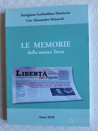 Partigiano Garibaldino Massiccio: Le memorie della