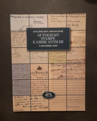 Asta Bolaffi - Autografi Stampe e libri Antichi