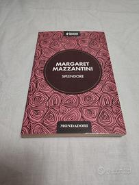 Splendore - Margaret Mazzantini (Mondadori)