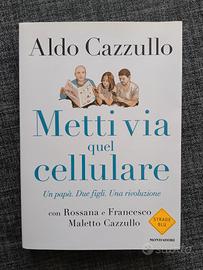 Libro" Metti via quel cellulare"