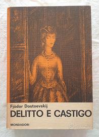 Fjòdor Dostoevskij - Delitto e castigo - Mondadori
