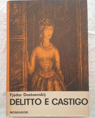 Fjòdor Dostoevskij - Delitto e castigo - Mondadori