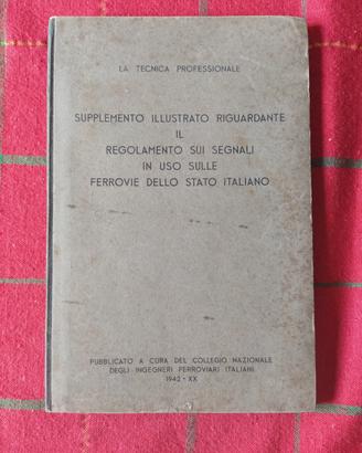 FERROVIE STATO ITALIANO - REGOLAMENTO SEGNALI 1942