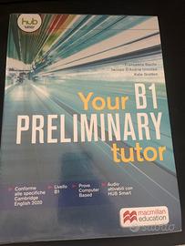 Your B1 Preliminary Tutor - Macmillan Education