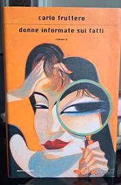 Carlo Fruttero - donne informate sui fatti. romanz
