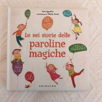 Le sei storie delle paroline magiche