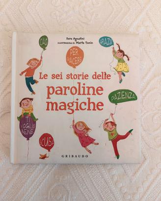 Le sei storie delle paroline magiche