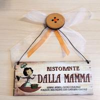 Targa decoro in legno "Ristorante dalla mamma"