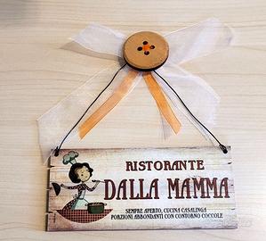 Targa decoro in legno "Ristorante dalla mamma"