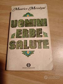 Libro "Uomini Erbe Salute" - M. Mességué 1977