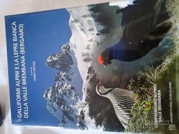 I Galliformi Alpini e la Lepre Bianca -Bergamo