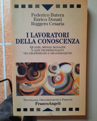 I lavoratori della conoscenza / Donati, Butera