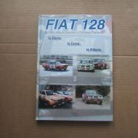 LIBRO AUTO FIAT 128 STORIA CORSE VITTORIE.