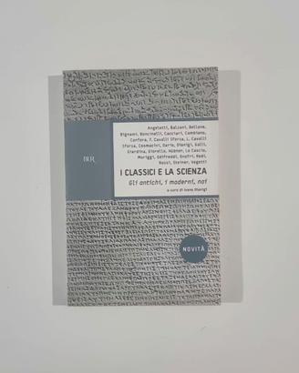 I classici e la scienza - Ivano Dionigi (BUR)