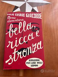 Libro : “ Come diventare bella, ricca e str.