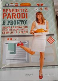 Benedetta Parodi " è  pronto!" Oltre 250 ricette 