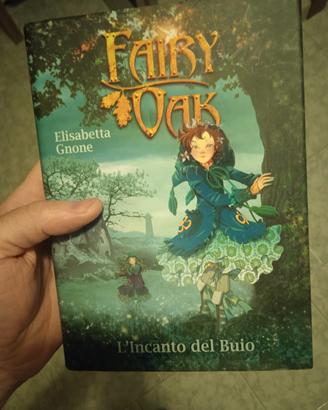 Fairy oak l' incanto del buio Elisabetta gnone