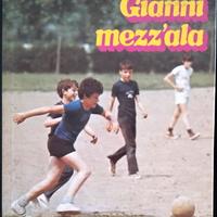“Gianni mezz'ala” di Antonio Ghirelli