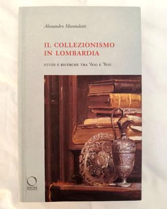 IL COLLEZIONISMO IN LOMBARDIA