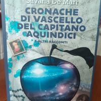 Cronache di vascello del capitano Aquindici