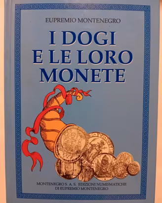 I Dogi e le loro monete - libro numismatica