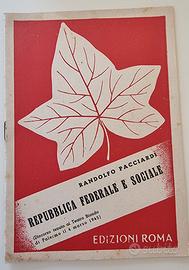 Randolfo Pacciardi – Repubblica federale e sociale