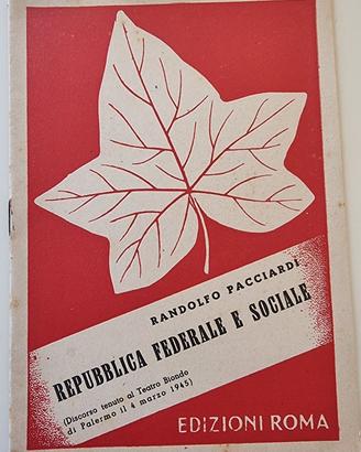 Randolfo Pacciardi – Repubblica federale e sociale