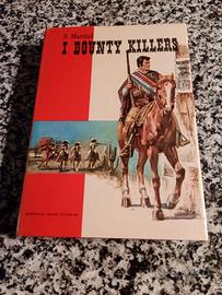 I BOUNTY KILLERS