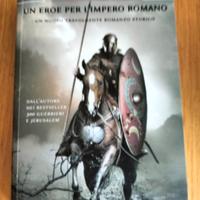 Andrea Frediani - Un eroe per l'impero romano