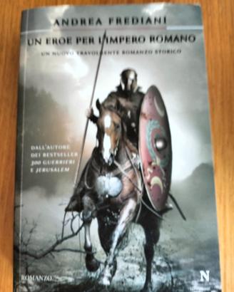 Andrea Frediani - Un eroe per l'impero romano