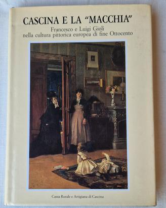 Cascina e la "Macchia" 