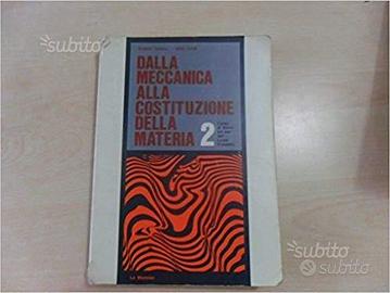 Dalla meccanica alla costituzione della materia