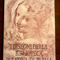 I disegni della Biblioteca Palatina di Parma